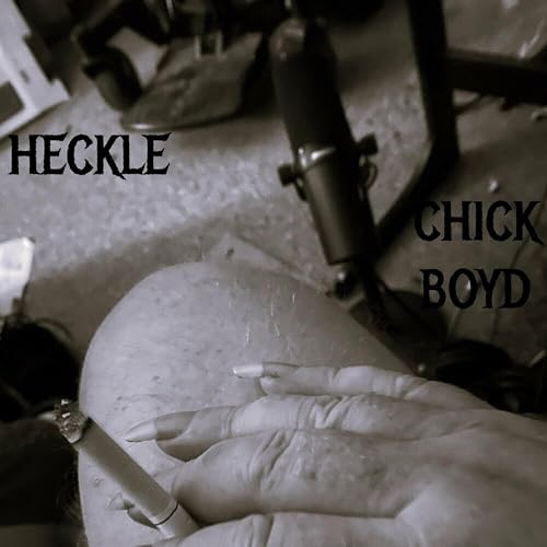 Heckle [Explicit]