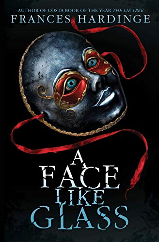 A Face Like Glass by [Frances Hardinge]