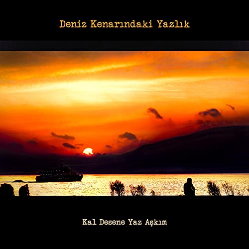 Kal Desene Yaz AÅŸkÄ±m