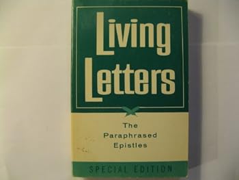 Living Letters: The Paraphrased Epistles