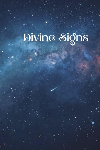 Divine Signs: A Journal for Capturing Synchronicities, Miracles, and Guidance in My Life