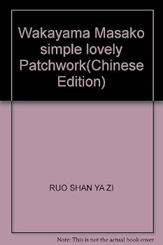 Paperback Wakayama Masako simple lovely Patchwork(Chinese Edition) Book