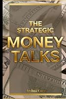 The Strategic Money Talks B0G2JF4VJD Book Cover