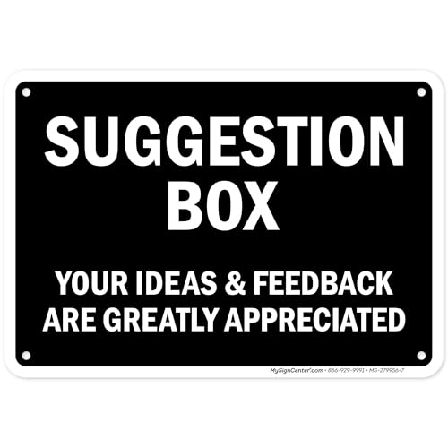 Suggestion Box Your Ideas And Feedback Are Greatly Appreciated Sign,