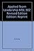 Applied Team Leadership, MSL 302 Revised Edition