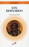 San Bernardo. Una vita in breve 2220054888 Book Cover