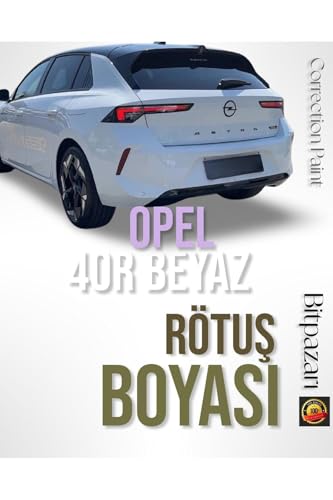 Opel Astra 40R Beyaz Rötüş Boyası Otomobil Taş Izi ve Çizik Giderici, 40RASTRAff