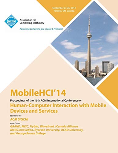 MobileHCI 14 16th International Conference on H... 1450333680 Book Cover