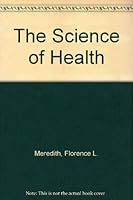 The Science of Health B000NW8KZM Book Cover