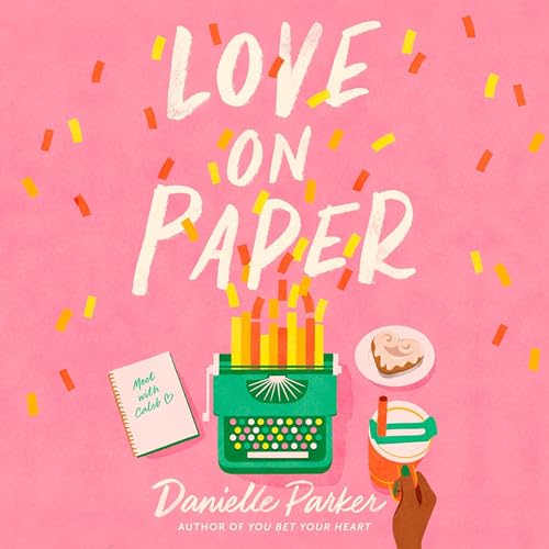 Love on Paper by Danielle Parker episode artwork