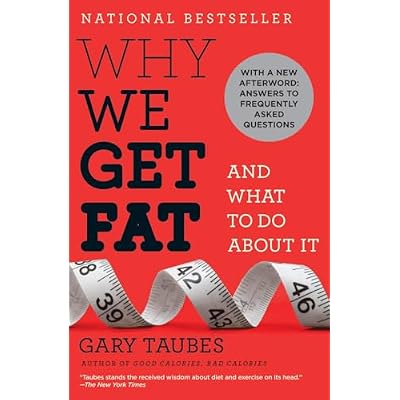 Why We Get Fat