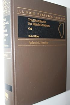 Hardcover Trial handbook for Illinois lawyers, civil (Illinois practice library) Book