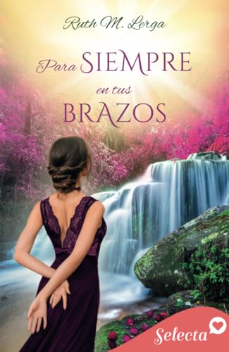 Para siempre en tus brazos