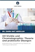 UV-Visible und Chromatographie: Theorie und praktische Übungen (German Edition) 6208972043 Book Cover