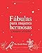 FÃÆÃÂ¡bulas para mujeres hermosas y hombres estÃÆÃÂºpidos (Spanish Edition)