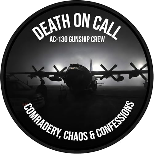 Death on Call: AC-130 Gunship Crew, Comradery, Chaos and Confessions cover art