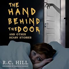 The Hand Behind the Door and Other Scary Stories Titelbild