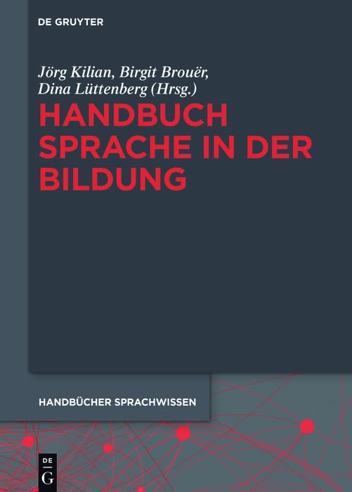 Handbuch Sprache in der Bildung (Handbücher Sprachwissen (HSW) 21)