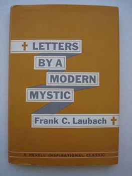 Hardcover Letters by a modern mystic: Excerpts from letters written at Dansalan, Lake Lanao, Philippine Islands to his father Book