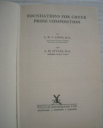 Foundations for Greek prose composition B0007JGV7A Book Cover