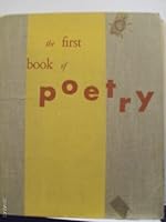 The First Book of Poetry B000XPT31E Book Cover