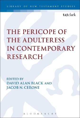 Buy The Pericope of the Adulteress in Contemporary Research (The Library of New Testament Studies) — BookShops.in