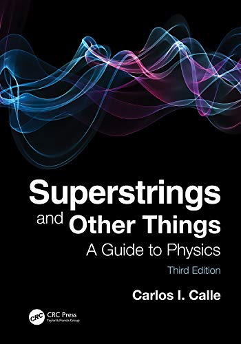 Superstrings and Other Things: A Guide to Physics view 2