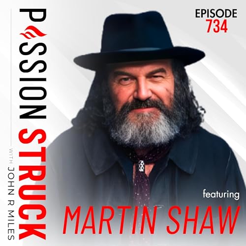 Liturgies of the Wild and the Ancient Art of Finding Meaning | Dr. Martin Shaw - EP 734