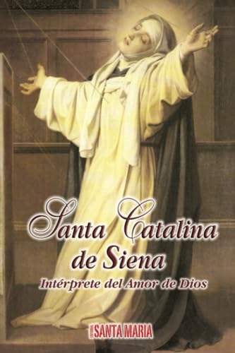 Santa Catalina de Siena (Colección Ejemplos de Vida)