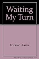 Waiting My Turn 067082674X Book Cover