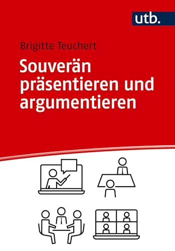Souverän präsentieren und argumentieren: Rhetorische Werkzeuge fürs Studium