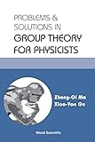 problems & solutions in group theory for physicists