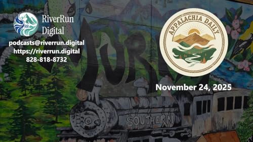 Appalachia Daily Update for November 24, 2025