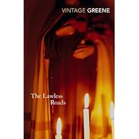 The Lawless Roads