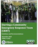 Starting a Community Emergency Response Team (CERT) Guidelines and Recommendations: November 2022 FEMA P-2322