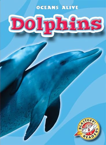 Dolphins (Blastoff Readers. Level 2) view 2