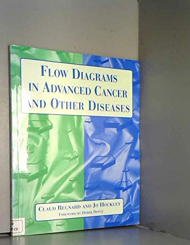 Flow Diagrams in Advanced Cancer and Other Disease
