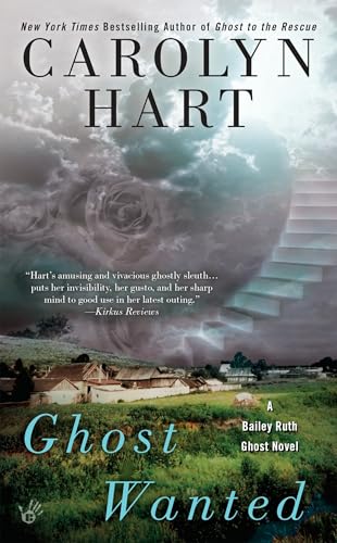Ghost Wanted (A Bailey Ruth Ghost Novel)