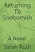 Returning To Snohomish: A Novel