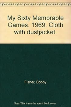 Hardcover My Sixty Memorable Games. 1969. Cloth with dustjacket. Book