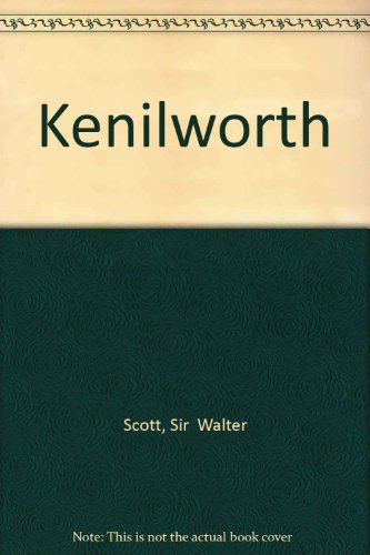 Kenilworth B000XXXX44 Book Cover