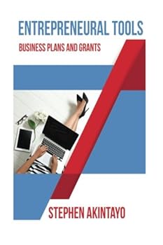 Paperback Entrepreneurial Tools: Business Plans and Grants Book
