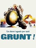 Grunt!: La clava è uguale per tutti