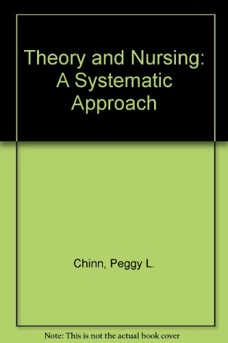 Theory and Nursing: A Systematic Approach
