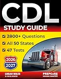 CDL Study Guide: All-in-One Test Prep System - 47 Full Exams with 2800+ Practice Questions & Detailed Answers – 7-Day Quick Start – Study Anywhere, Anytime!