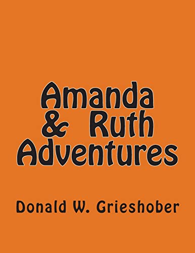 Amanda & Ruth Adventures 0692354379 Book Cover