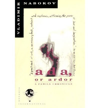 Ada, or Ardor (Vintage International) (Paperbac... B00EQC7Z6A Book Cover