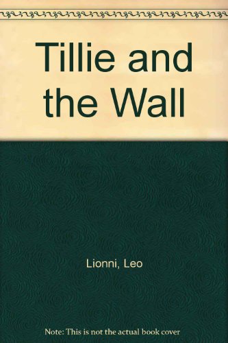 Tillie and the Wall 086264254X Book Cover