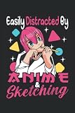 Facilement distrait par l'anime et l'esquisse: Carnet ligné 6 'x 9'. Carnet de croquis |Anime |Tirage au sort |Mangas |Remarques