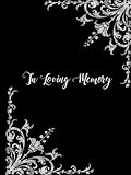 Funeral Guest Book: Hardcover For Memorial Service 100 Pages Black Hard Back Cover Guestbook For Sign In